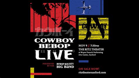 Cowboy Bebop Live Is Coming To Sanford Fl On Nov 9 2022 Youtube