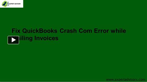 PPT Fix QuickBooks Crash Error While Mailing Invoices PowerPoint