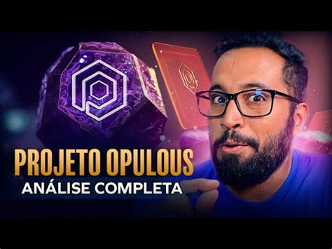 Opulous Nova Gema An Lise Completa Youtube