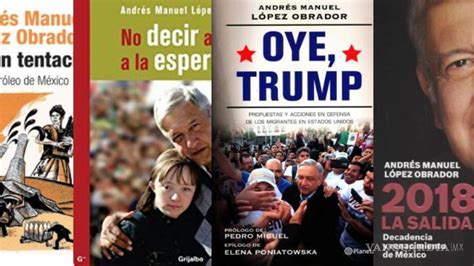 Estos Son Los Libros De La Colecci N Amlo Escritos Por Obrador