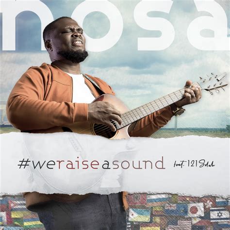 We Raise A Sound Song And Lyrics By Nosa 121selah Spotify