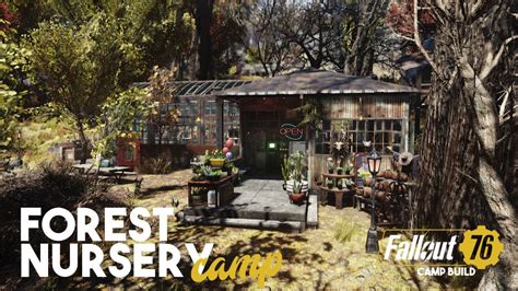 Forest Nursery Fallout 76 Camp Build Youtube