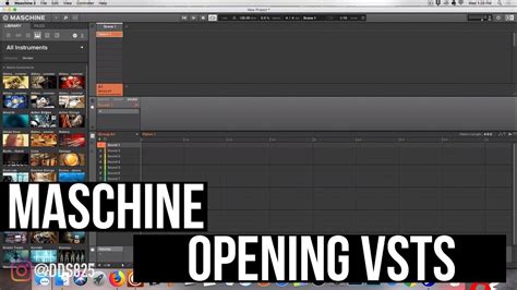 Maschine Tutorial Opening Vsts Youtube