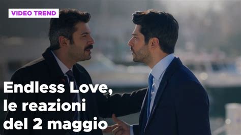 Endless Love Riassunto 2 Maggio Kemal Scopre Tarik Bgxt