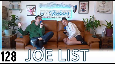 Joe List OnlyFeehans Ep 128 YouTube