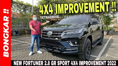 Bongkar Toyota New Fortuner 2 8 GR Sport 4X4 Improvement 2022