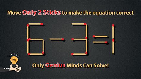 Move 2 Sticks To Make Equation Correct 6 3 1 Brain Teaser