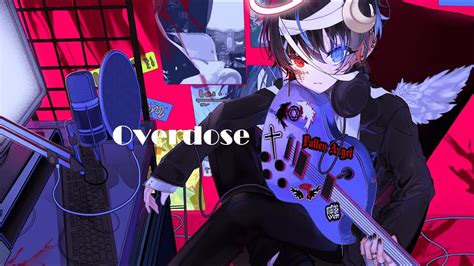 誰よりも良い声で『overdose／なとり』歌ってみた【鬱くん】 Youtube Music