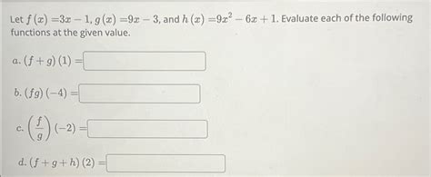 Solved Let F X 3x 1 G X 9x 3 ﻿and H X 9x2 6x 1