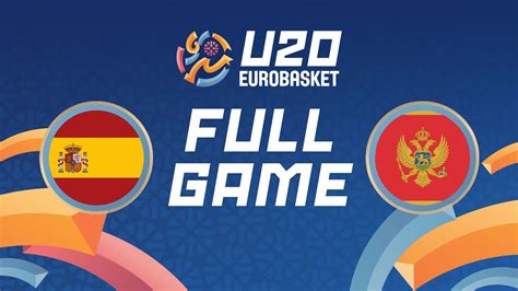 Spain Vs Montenegro Group Phase FIBA U20 Women S EuroBasket 2024