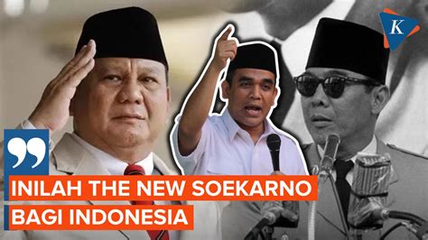 Kala Sekjen Gerindra Sematkan Gelar "The New Soekarno" untuk Prabowo ...