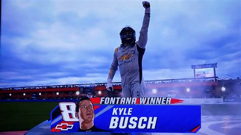 Brett Parsons On Twitter KYLE ROWDY BUSCH GOT THE WIN AT FONTANA