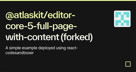 Atlaskit Editor Core Full Page With Content Forked Codesandbox