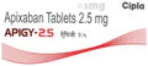 APIGY2 5 APIXABAN TAB 2 5 Mg At Rs 150 Strip Of 10 Tablets In New