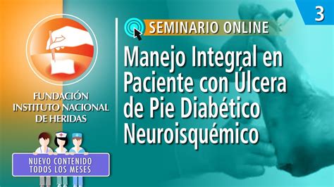 MANEJO INTEGRAL EN PACIENTE CON ÚLCERA DE PIE DIABÉTICO NEUROISQUÉMICO