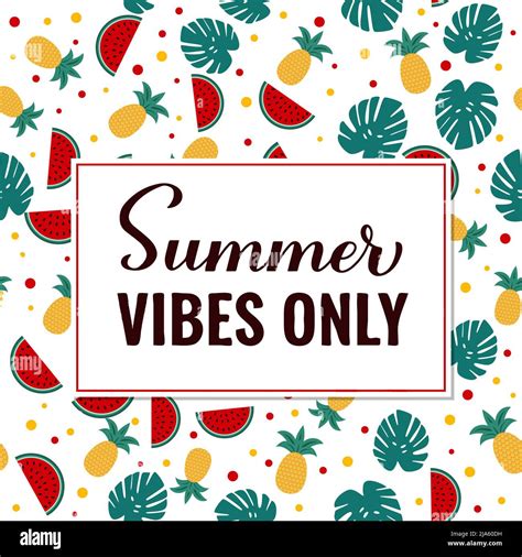 Summer Vibes Typography Poster Watermelons Pineapples And Palm Leaves