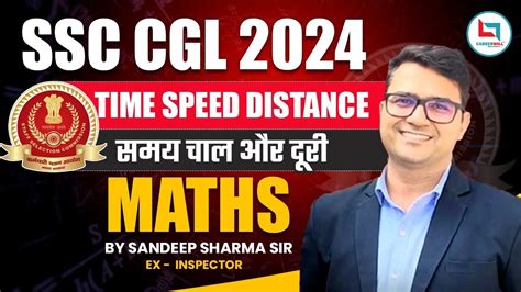 SSC CGL 2024 SSC Maths Time Speed And Distance SSC Maths By