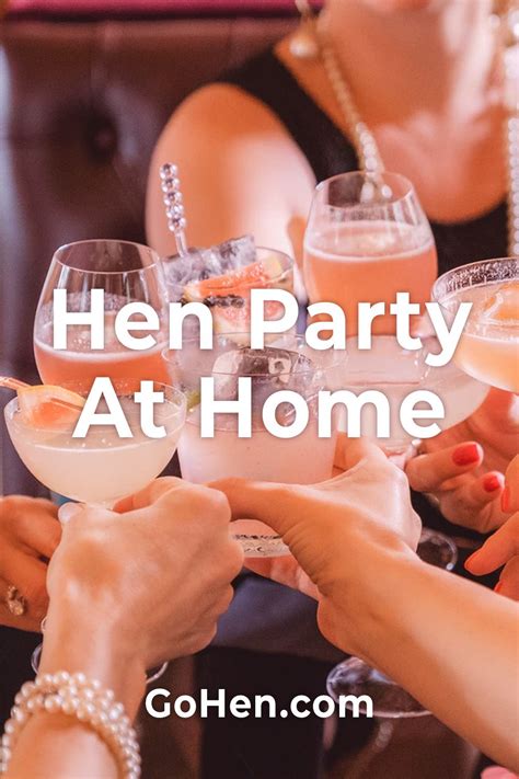 17 Great Ideas For A Hen Party At Home Hen Party Party Classy Hen Party