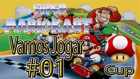 Vamos Jogar Super Mario Kart 01 YouTube