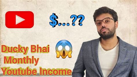 Ducky Bhai Monthly Youtube Income Revealed 2023 Duckybhai