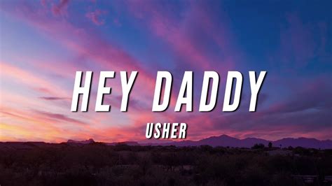 Usher Hey Daddy Daddys Home Lyrics Youtube