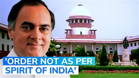 Sc Frees Rajiv Gandhi Killers Congress Calls It ‘completely Erroneous