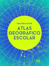 ATLAS GEOGRÁFICO ESCOLAR VOLUME ÚNICO Saber e Ler Livraria e