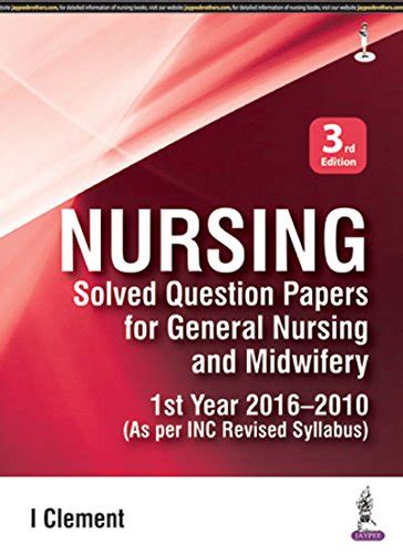 Buy Nursing Solved Question Papers For General Nursing And Midwifery