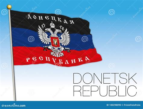 Donetsk Republic Flag, Ukraine and Russia Stock Vector - Illustration ...