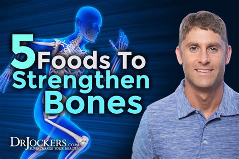 Strong Bones: 5 Foods to Strengthen Your Bones - DrJockers.com