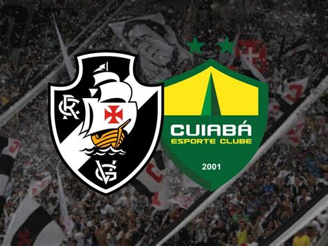 Vasco X Cuiabá Onde Assistir Ao Vivo Horário E Escalações Minha Torcida