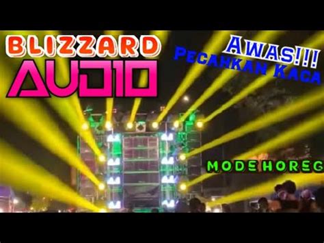 Dj Viral Mode Bass Blayer Suport Blizzard Audio Youtube