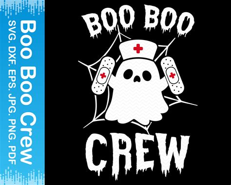 Boo Boo Crew Svg Nurse Svg Ghost Svg Boo Svg Funny Halloween Etsy