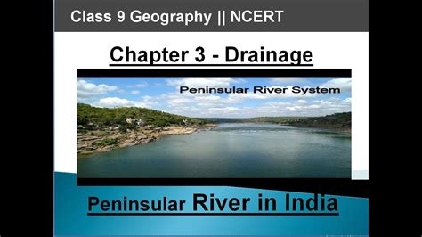 Drainage The Peninsular Rivers Class 9 Geography Chapter 3 Cbse Ncert Part 2 Youtube