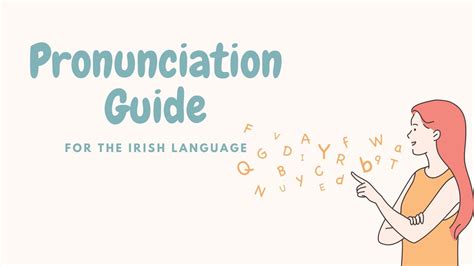 Irish Language Pronunciation Guide