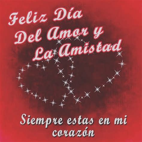 Feliz Día de la Amistad y del Amor Imagenes mensajes de amor