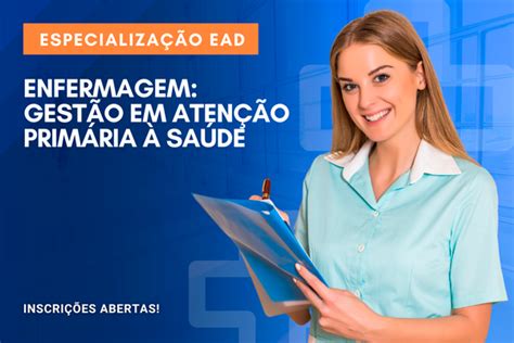 Enfermagem GestÃo Em AtenÇÃo PrimÁria À SaÚde Ead Fpcs Ensino