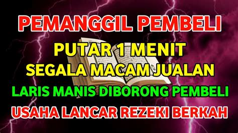 Bismillah Kunfayakun Tarik Pembeli Dari Segala Arah Penjuru Doa