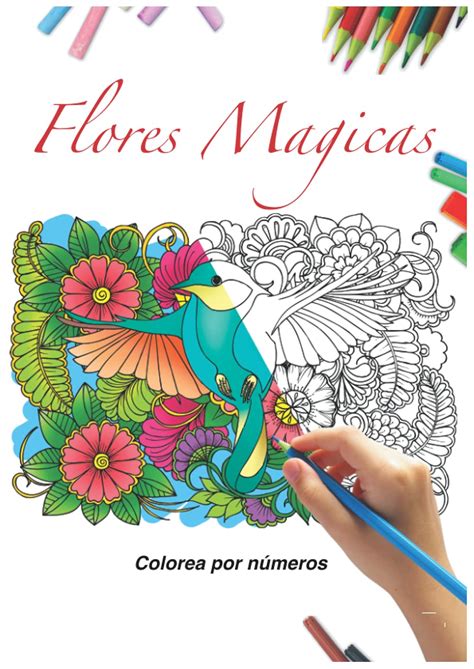 Buy Flores Magicas Colorea Por Numeros Libro De Colorear Mandala