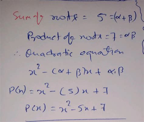 Find The Sum And Product Of The Roots Of The Quadratic Equation Pr 2 R 5