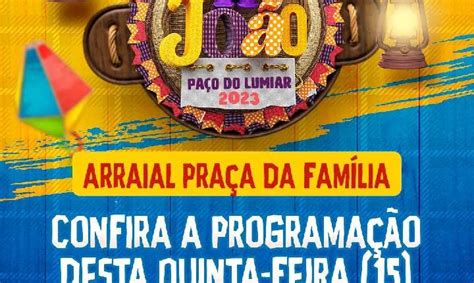 Hoje O Arraial Da Assembleia Come A Nesta Quinta E Vai At