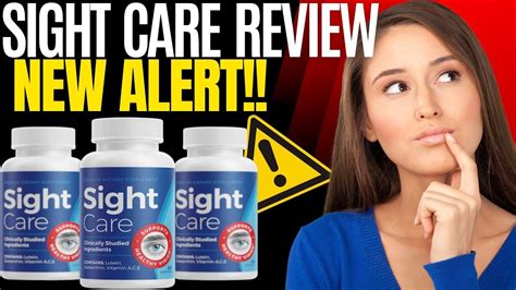 SIGHT CARE REVIEW NEW ALERT SIGHTCARE Vision Supplement