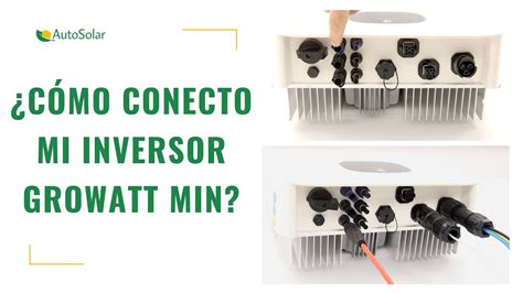 Conexión inversores Growatt MIN AutoSolar YouTube