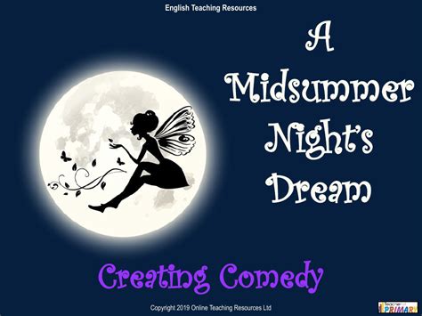 A Midsummer Nights Dream Lesson 11: Creating Comedy - PowerPoint ...