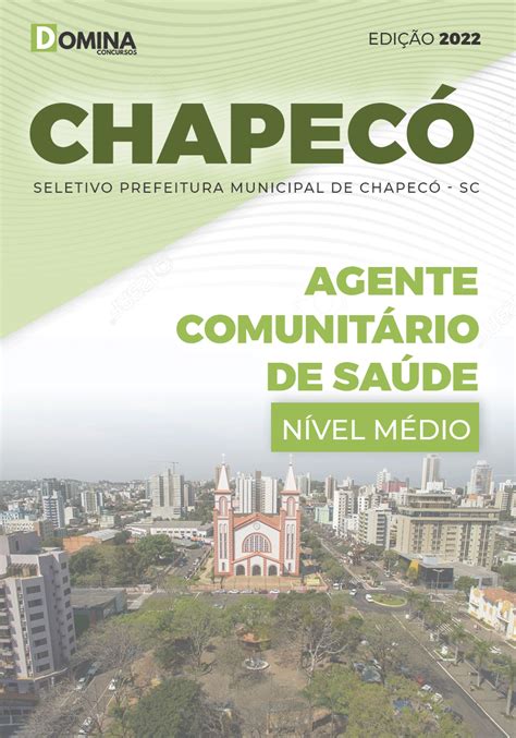 Apostila Pref Chapec Sc Agente Comunit Rio Sa De