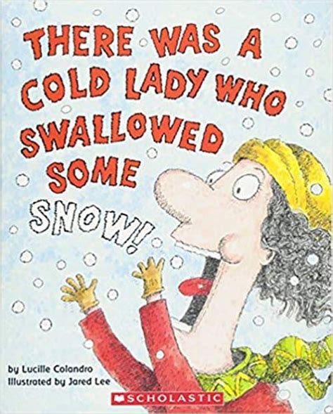 There Was A Cold Lady Who Swallowed Some Snow Sequencing And Creation