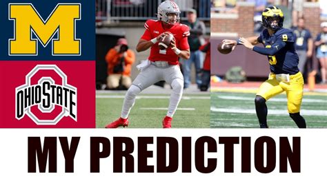 Michigan Wolverines Vs Ohio State Buckeyes 2022 College Football Prediction Youtube