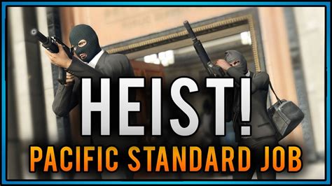 Gta 5 The Pacific Standard Job Heist Finale Gameplay Last Heist Mission Walkthrough