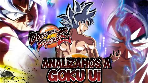 Analizamos A Goku Ultra Instinto En Dbfz Youtube