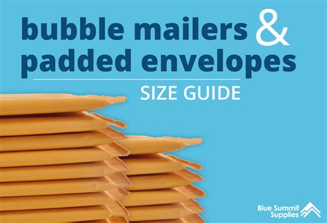 An Ultimate Guide to Bubble Mailer and Padded Envelope Sizes - Blue ...